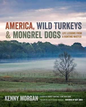America, Wild Turkeys, and Mongrel Dogs